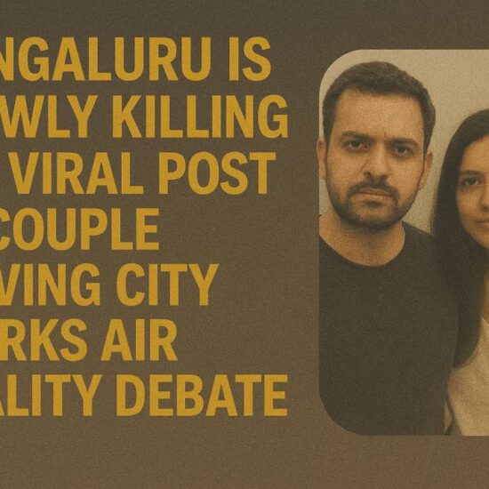 Bengaluru-Is-Slowly-Killing-Us-Viral-Post-by-Couple-Leaving-City-Sparks-Air-Quality-Debate
